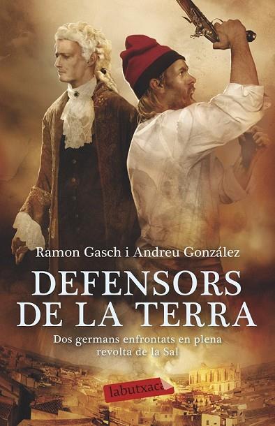 DEFENSORS DE LA TERRA | 9788499308968 | GASCH POU, RAMON / GONZALEZ CASTRO, ANDREU
