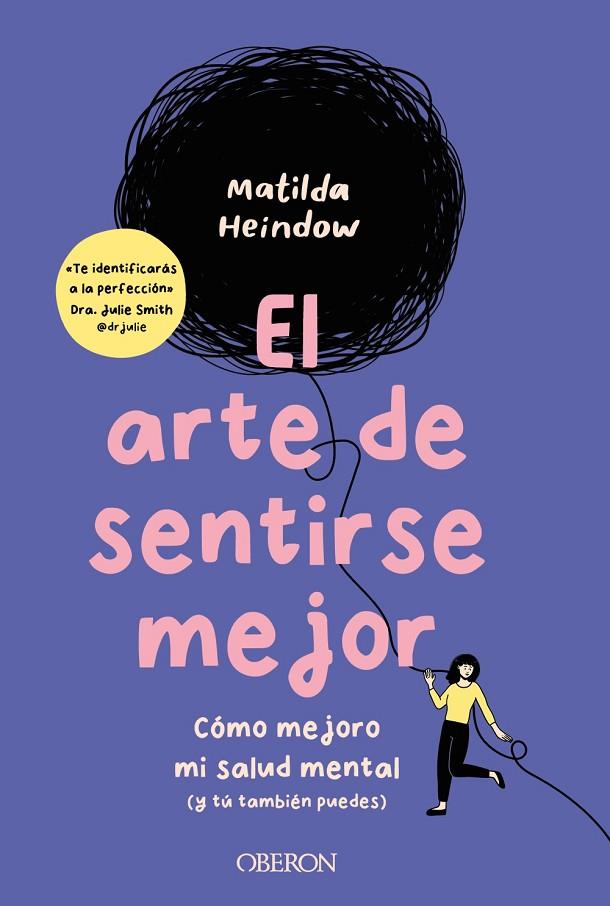 EL ARTE DE SENTIRSE MEJOR | 9788441549432 | HEINDOW, MATILDA