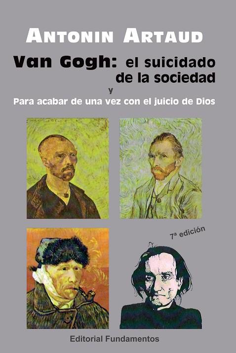 VAN GOGH EL SUICIDADO DE LA SOCIEDAD Y PARA ACABAR CON EL JU | 9788424502300 | ARTAUD, ANTONIN