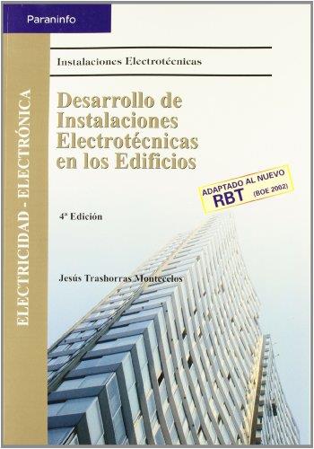 DESARROLO INSTALACIONES ELECTRICAS EN LOS EDIFICIOS | 9788497323222 | TRASHORRAS MONTECELOS, JESÚS