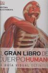 GRAN LIBRO DEL CUERPO HUMANO, EL | 9781405347495 | ROBERTS, ALICE