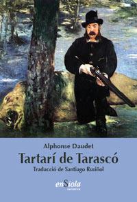 TARTARI DE TARASCO | 9788493604295 | DAUDET, ALPHONSE