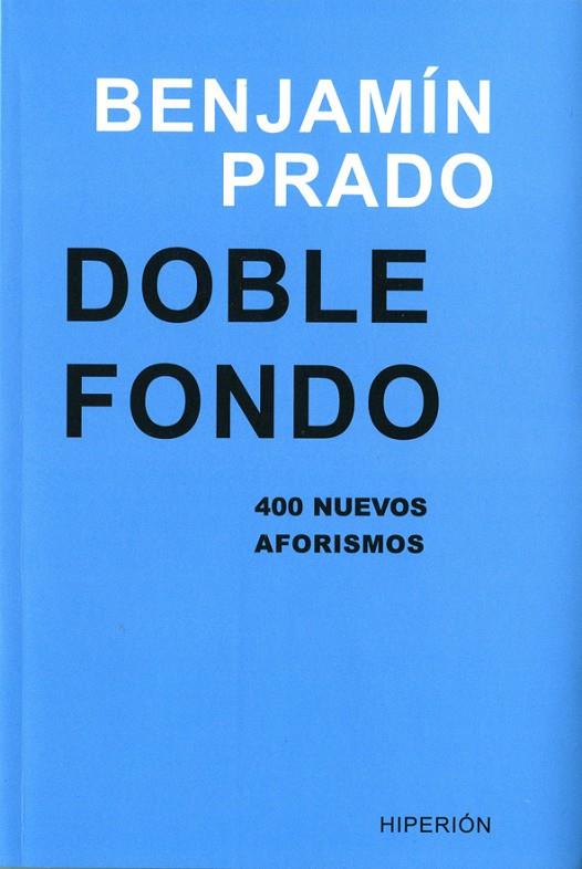 DOBLE FONDO | 9788490020395 | PRADO RODRÍGUEZ, BENJAMÍN