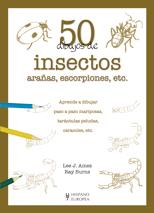 50 DIBUJOS DE INSECTOS ARAÑAS, ESCORPIONES, ETC. | 9788425519901 | AMES, LEE J./BURNS, RAY