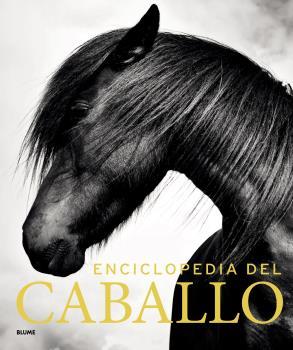 ENCICLOPEDIA DEL CABALLO (2019) | 9788417492519 | VV.AA.
