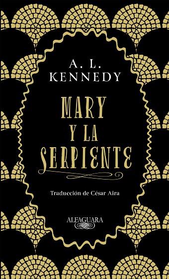 MARY Y LA SERPIENTE | 9788420434858 | KENNEDY, A. L.