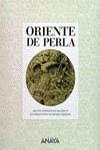 ORIENTE DE PERLA | 9788420743714 | PACHECO, MIGUEL ANGEL
