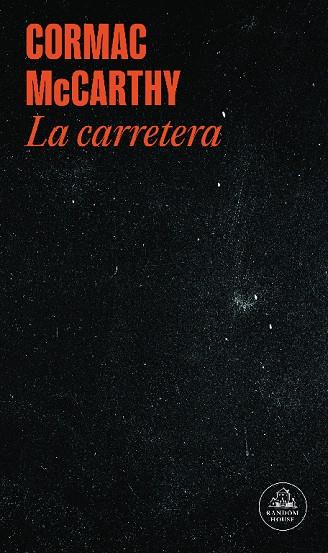 LA CARRETERA | 9788439741008 | MCCARTHY, CORMAC
