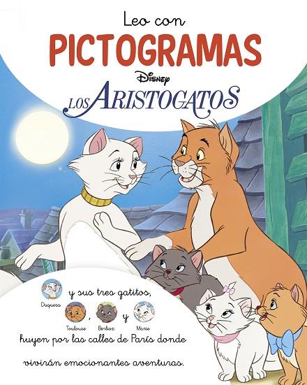 LOS ARISTOGATOS. LEO CON PICTOGRAMAS (DISNEY. LECTOESCRITURA) | 9788419487117 | DISNEY