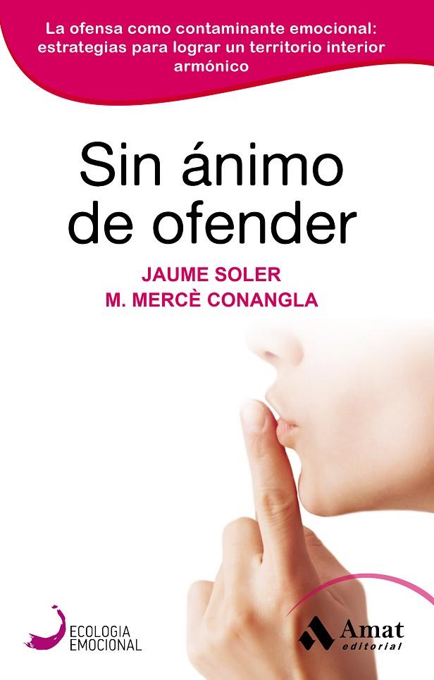 SIN ÁNIMO DE OFENDER | 9788418114847 | CONANGLA MARIN, MERCÈ / SOLER LLEONART, JAUME