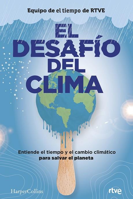 EL DESAFÍO DEL CLIMA | 9788491395980 | V.V.A.A.