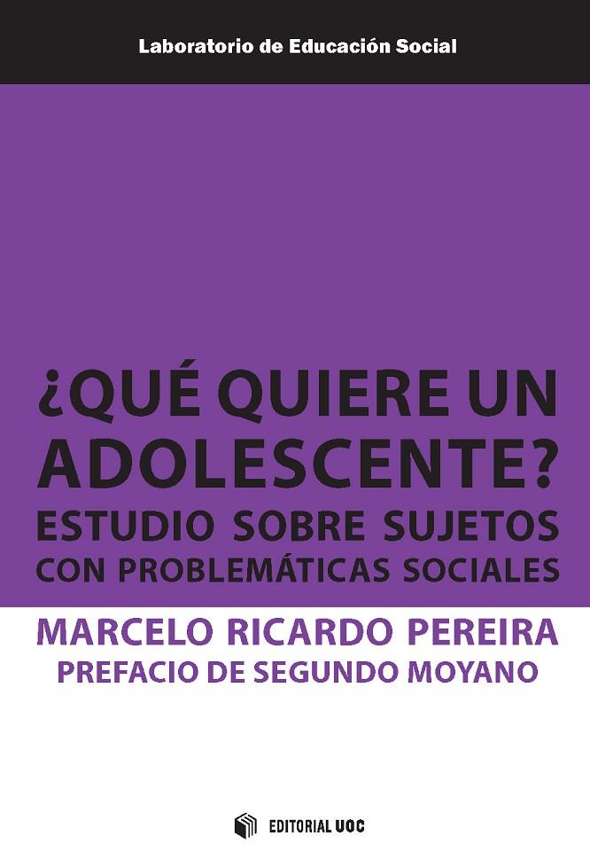 ¿QUÉ QUIERE UN ADOLESCENTE? | 9788491808442 | PEREIRA, MARCELO RICARDO
