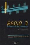 RADIO 3. RESCATE DE UN RECUERDO | 9788496280120 | SANCHEZ, MARIANO F.