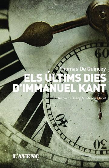 ÚLTIMS DIES D'IMMANUEL KANT, ELS | 9788488839756 | QUINCEY, THOMAS DE
