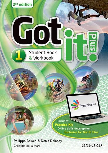 GOT IT! PLUS (2ND EDITION) 1. STUDEN'S BOOK + WORKBOOK WITH CD PACK | 9780194463492 | BOWNEN, PHILIP / DELANEY, DENIS