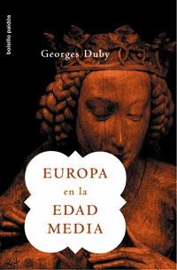 EUROPA EN LA EDAD MEDIA | 9788449319587 | DUBY, GEORGES