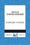 A SANGRE Y FUEGO | 9788467030716 | CHAVES NOGALES, MANUEL