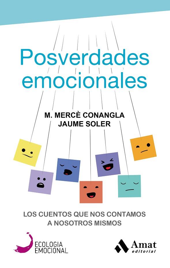 POSVERDADES EMOCIONALES | 9788417208394 | CONANGLA MARÍN, MERCÈ / SOLER LLEONART, JAUME