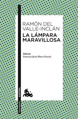 LAMPARA MARAVILLOSA, LA | 9788467033649 | VALLE-INCLAN, RAMON DEL