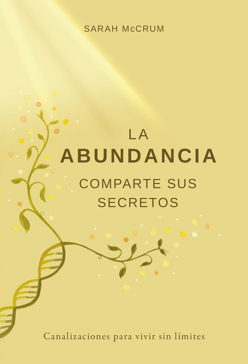 LA ABUNDANCIA COMPARTE SUS SECRETOS | 9788412431704 | LEVIN, ANA