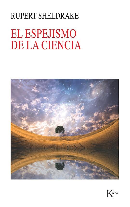 ESPEJISMO DE LA CIENCIA, EL | 9788499882413 | SHELDRAKE, RUPERT