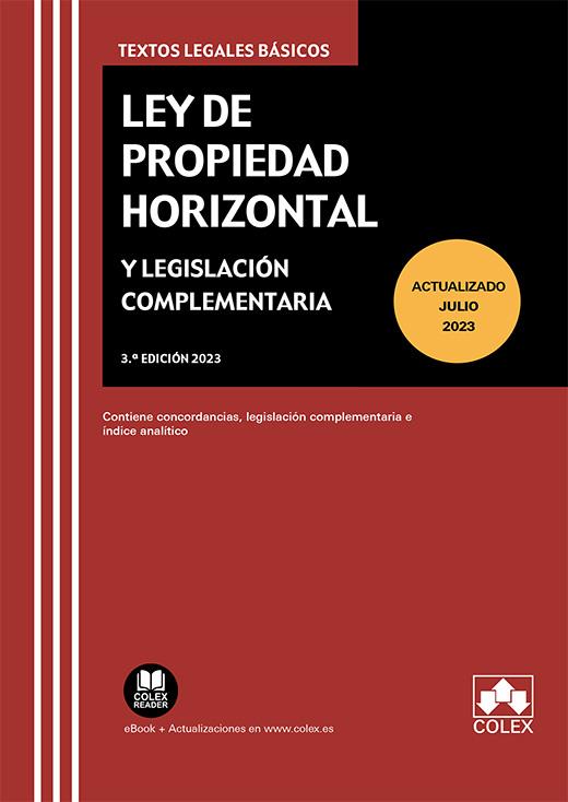 LEY DE PROPIEDAD HORIZONTAL Y LEGISLACIÓN COMPLEMENTARIA | 9788411940344 | S.L., EDITORIAL COLEX
