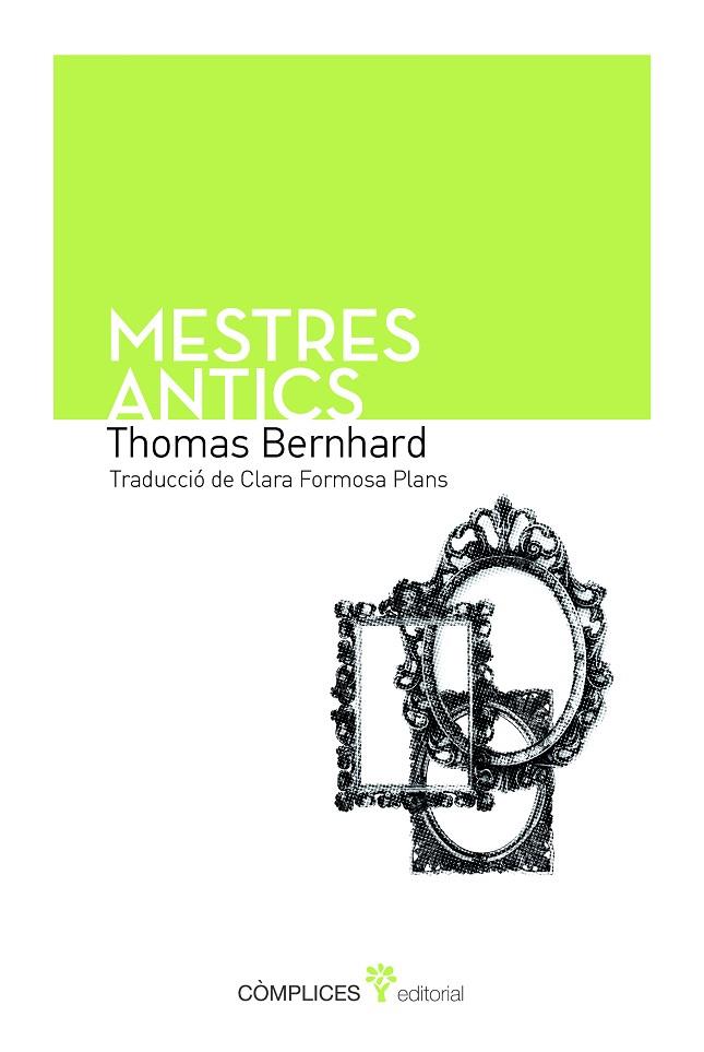 MESTRES ANTICS | 9788493945817 | BERNHARD,THOMAS