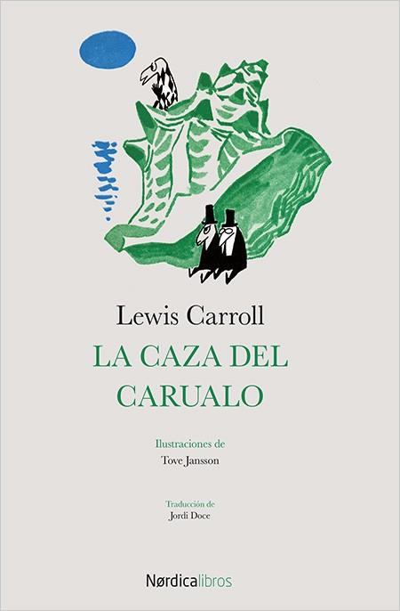 LA CAZA DEL CARUALO | 9788416830015 | CARROLL, LEWIS
