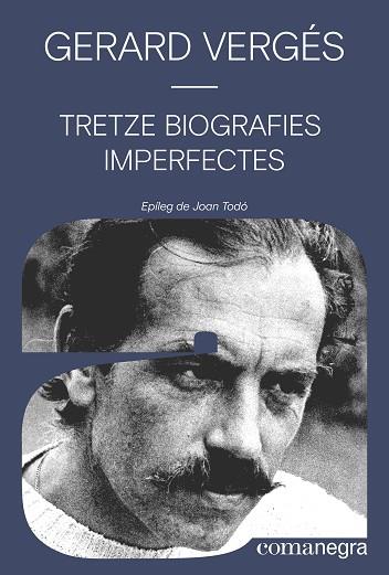 TRETZE BIOGRAFIES IMPERFECTES | 9788410161016 | VERGÉS, GERARD