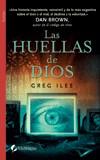 HUELLAS DE DIOS, LAS | 9788496692169 | ILES, GREG