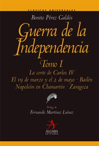GUERRA DE LA INDEPENDENCIA TOMO 1 | 9788496107922 | PEREZ GALDOS, BENITO