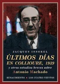 ÚLTIMOS DÍAS EN COLLIOURE, 1939 | 9788416685134 | ISSOREL, JACQUES