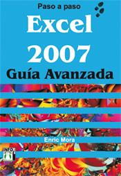 EXCEL 2007 GUIA AVANZADA | 9788496897656 | MORA, ENRIC