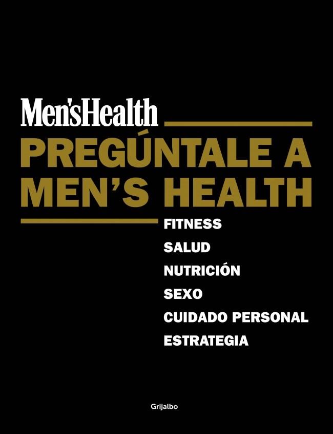 PREGUNTALE A MEN'S HEALTH | 9788425351136 | MEN'S HEALTH