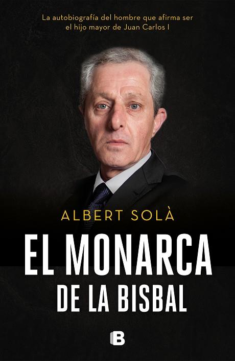 EL MONARCA DE LA BISBAL | 9788466665742 | SOLÀ, ALBERT