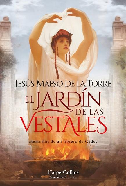 EL JARDÍN DE LAS VESTALES | 9788410021280 | MAESO DE LA TORRE, JESÚS