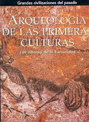 ARQUEOLOGIA DE LAS PRIMERAS CULTURAS | 9788441323193 | GOWLETT, JOHN