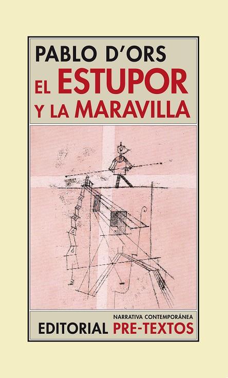 ESTUPOR Y LA MARAVILLA, EL | 9788481918434 | D'ORS, PABLO
