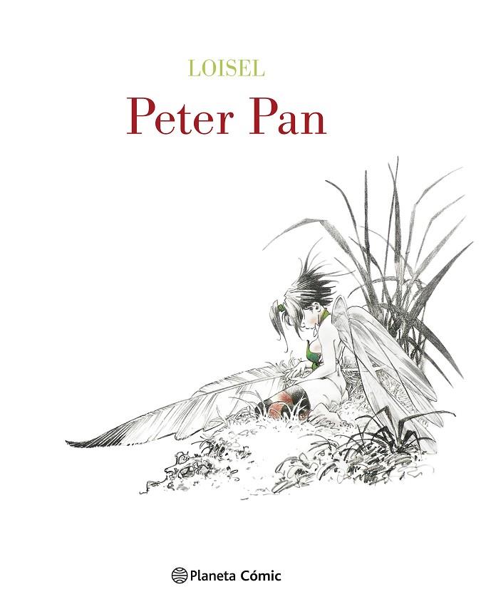 PETER PAN DE LOISEL (EDICIÓN DE LUJO BLANCO Y NEGRO) | 9788491730026 | LOISEL, REGIS