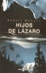 HIJOS DE LAZARO | 9788401327315 | MAWSON, ROBERT
