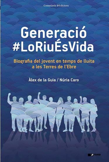 GENERACIÓ LORIUÉSVIDA | 9788490348253 | DE LA GUIA FERNÁNDEZ, ÀLEX / CARO BLANCH, NÚRIA