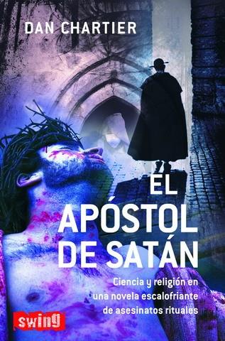 APOSTOL DE SATAN, EL | 9788496746367 | CHARTIER, DAN