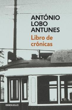 LIBRO DE CRONICAS | 9788490322147 | LOBO ANTUNES, ANTONIO