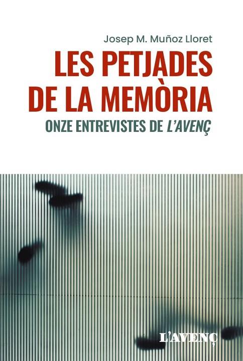 PETJADES DE LA MEMORIA, LES | 9788418680397 | MUÑOZ LLORET,JOSEP M