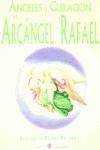ARCANGEL RAFAEL | 9788495513113 | PROPHET, ELIZABETH CLARE