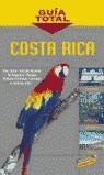COSTA RICA GUIA TOTAL | 9788481658026 | ORTEGA, PILAR/BURGOS, ESTHER