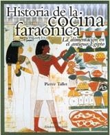 HISTORIA DE LA COCINA FARAONICA | 9788484180609 | TALLET, PIERRE