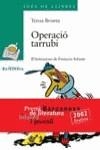 OPERACIO TARRUBI  PREMI BARCANOVA DE LITERATURA INFANTIL2002 | 9788448909406 | BROSETA, TERESA