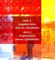 ARTE Y ARQUITECTURA, NUEVAS AFINIDADES | 9788425219061 | SCHULZ-DORNBURG, JULIA