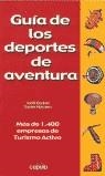 GUIA DE LOS DEPORTES DE AVENTURA | 9788432914256 | BASTART, JORDI